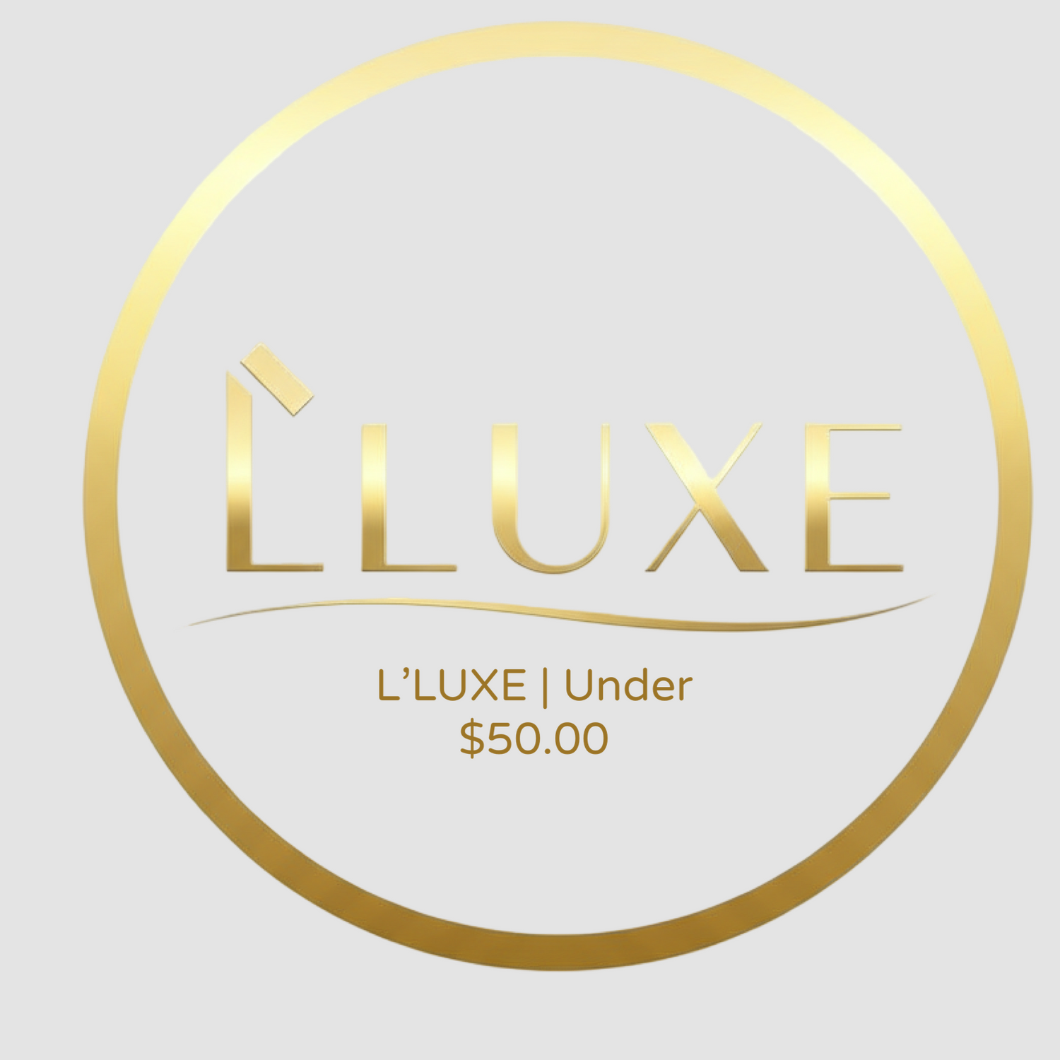 L’LUXE | Under $50